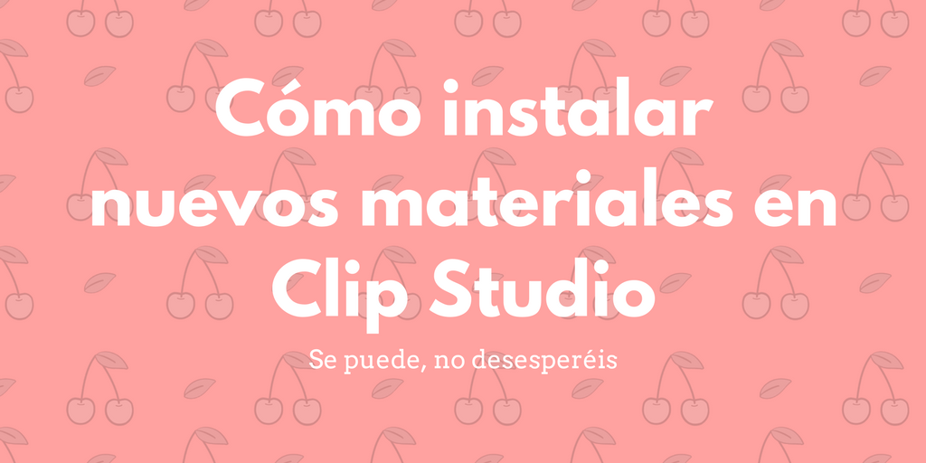 Cómo instalar nuevos materiales en el Clip Studio
