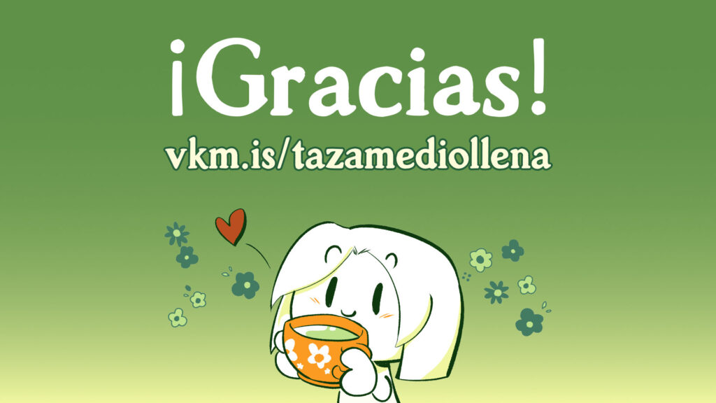 Cartela del vídeo de La Taza Medio Llena con Laurielle debajo bebiendo té y arriba en grande el texto ¡Gracias!