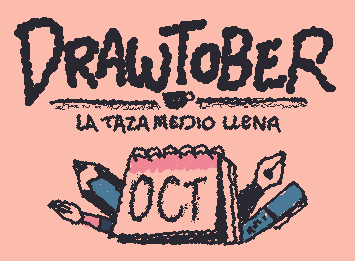 Gif temblón que pone Drawtober La taza medio llena y tiene debajo varias herramientas de dibujo